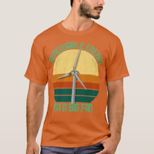 Vintage Earth Day Renewable Energy Ix27m A Big Fan T-Shirt