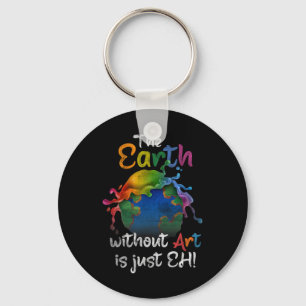 Vintage Earth Without Art Is Just Eh Planet Art Ea Key Ring