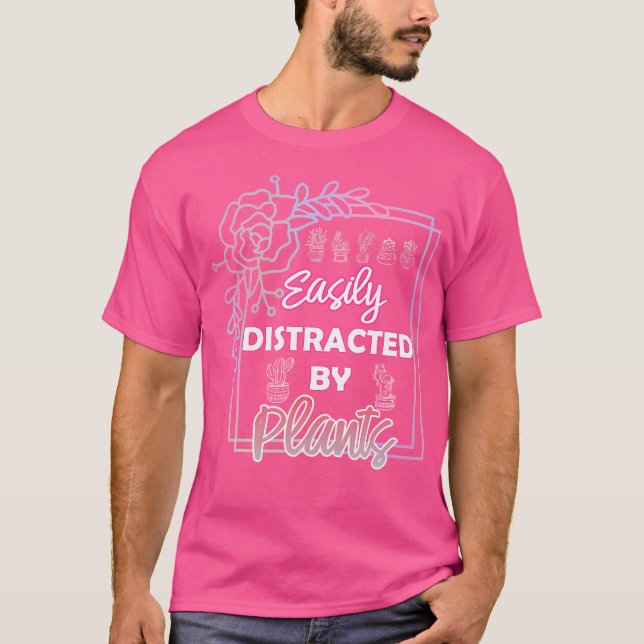 Vintage Easily Distracted By Plants Shirt Gardenin (Front)