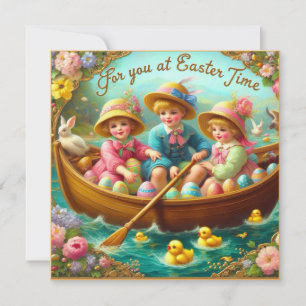 Vintage Easter ~ FOR YOU AT EASTER TIME ~ Children Holiday Card