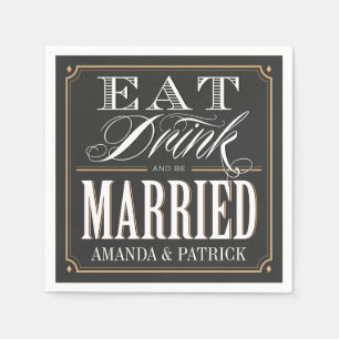 Vintage Eat Drink and Be Married Wedding Napkins