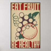 Vintage Eat Fruit Be Healthy WPA Poster