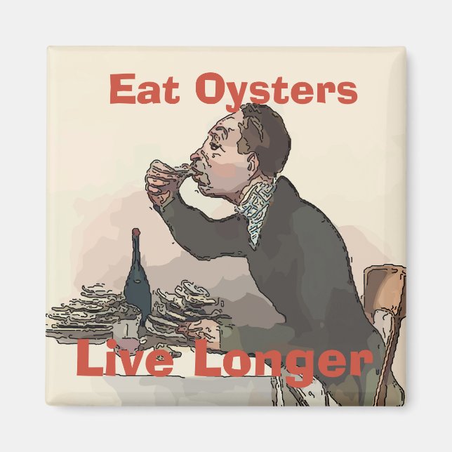 Vintage Eat Oysters, Live Longer Magnet (Front)
