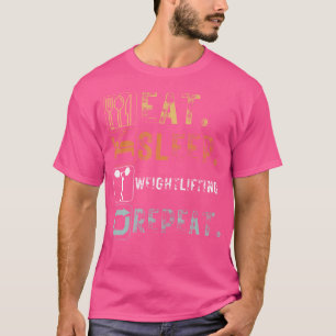 Vintage Eat Sleep Weightlifting Repeat Funny Weigh T-Shirt