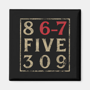 Vintage Eighties 867 Five 309 Nostalgic And Funny  Magnet