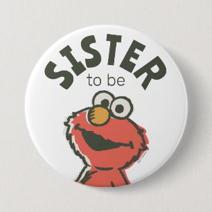 Vintage Elmo Baby Shower Sister To Be 7.5 Cm Round Badge
