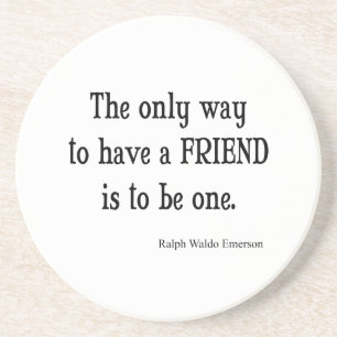 Vintage Emerson Inspirational Friendship Quote Coaster