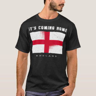 Vintage England Flag Its Coming Home  For  Lovres  T-Shirt