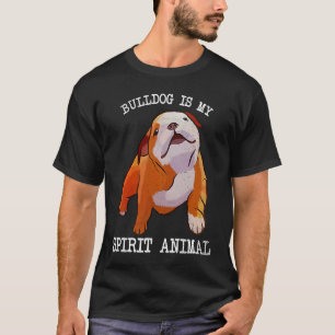 Vintage English Bulldog Is My Spirit Animal Dog T-Shirt