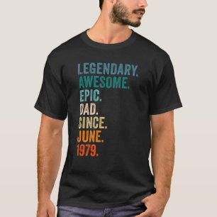 Vintage Epic Dad Since June 1979 43rd Birthday  Id T-Shirt