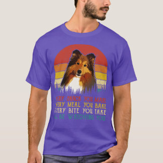 Vintage Every Snack You Make Every Meal You Bake S T-Shirt