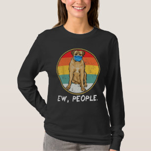 Vintage Ew People Boerboel Dog Wearing Face Mask T-Shirt