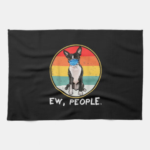 Vintage Ew People Boston Terrier Dog Wearing Face Tea Towel