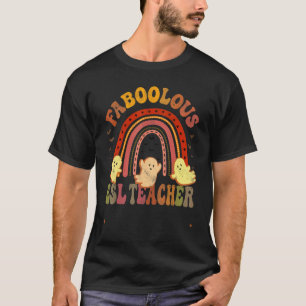 Vintage FABOOLOUS ESL TEACHER Costume This Is My S T-Shirt