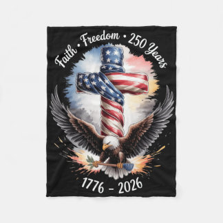 Vintage Faith Freedom 250 Years 1776-2026 Independ Fleece Blanket