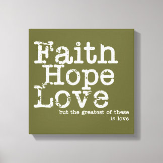 Vintage Faith Hope Love Wrapped Canvas Print