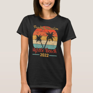 Vintage Family Vacation 2022 South Carolina Myrtle T-Shirt