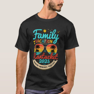 Vintage Family Vacation Nantucket 2025 Massachuset T-Shirt
