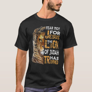 Vintage Fear Not For Jesus The Lion Of Judah Has T T-Shirt