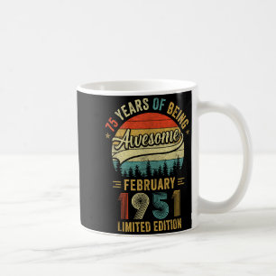 Vintage February 1951 Old 75th Birthday Men Women  Coffee Mug