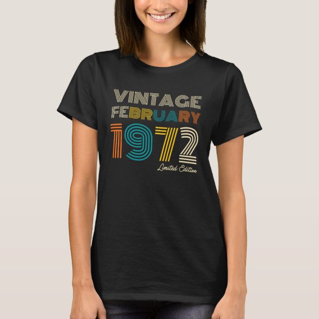Vintage  February 1972 52nd Birthday T-Shirt (Front)