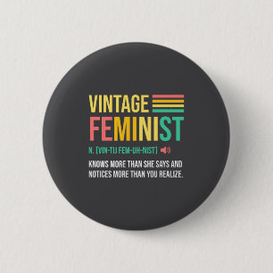 Vintage Feminist Definition Knows More Than She Sa 6 Cm Round Badge