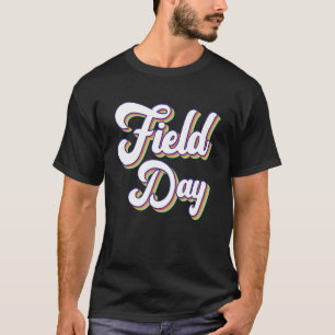 Vintage Field Day For Teachers & Kids End Of Scho T-Shirt