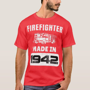 Vintage Firefighter Born In 1942 81 Years Old Fath T-Shirt