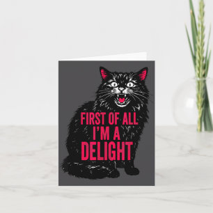 Vintage First Of All I'm A Delight Roaring Black C Card