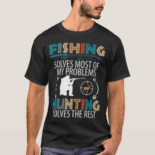Vintage Fishing And Hunting Funny Fisherman Hunter T-Shirt