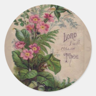 Vintage Floral Prayer I Will Follow Thee Classic Round Sticker