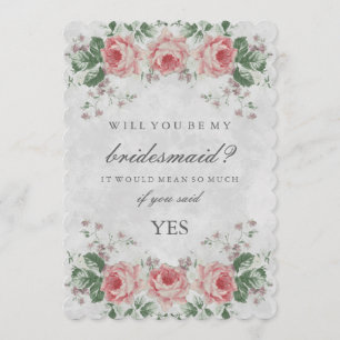 Vintage Floral Rose Will You Be My Bridesmaid Invitation