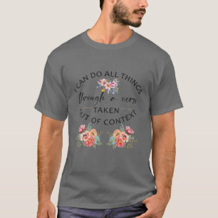 Vintage Flower Christian Quote Religious Saying T-Shirt
