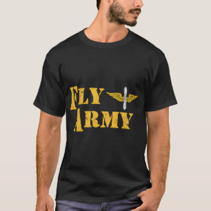 Vintage Fly Army Military Pilot Army Aviation Bran T-Shirt