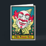 Vintage Foolish Clown Birthday Card<br><div class="desc">Custom restored,  high quality vintage clown image.</div>