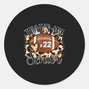 Vintage Football Jersey Number 22 That's My Senior Classic Round Sticker