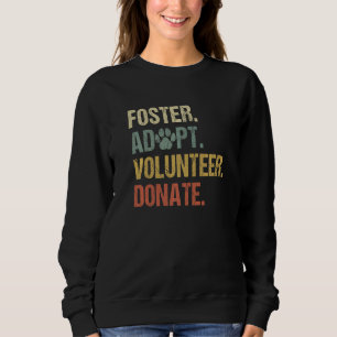 Vintage Foster Adopt Volunteer Donate Animals Resc Sweatshirt