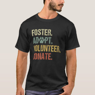 Vintage Foster Adopt Volunteer Donate Animals Resc T-Shirt