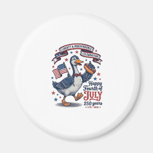 Vintage Fourth of July Goose 250 Years Shirt Desig Magnet