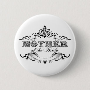 Vintage Frame Mother of the Bride Bridal Party 6 Cm Round Badge