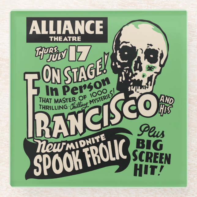 Vintage Francisco Spook Frolic Spook Show Poster Glass Coaster (Front)