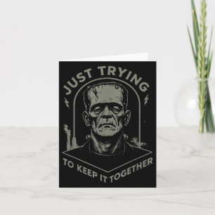 Vintage Frankenstein Monster Just Trying To Keep I Card