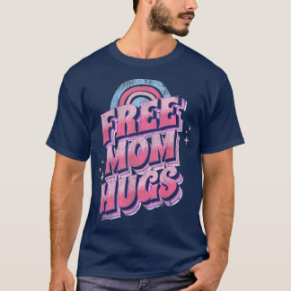 Vintage Free Mum Hugs Men Women Retro Rainbow  T-Shirt