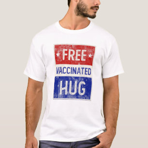 Vintage FREE Vaccinated HUG I'm Fully Vaxxed Flag T-Shirt