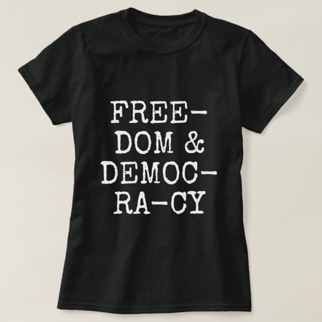 Vintage Freedom and Democracy t shirt (Design Front)