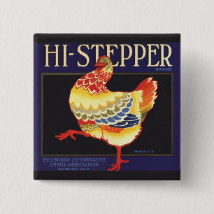 Vintage Fruit Crate Label Art, Hi Stepper Chicken 15 Cm Square Badge