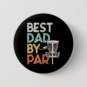 Vintage Funny Best Dad By Par - Disc Golf Dad 6 Cm Round Badge
