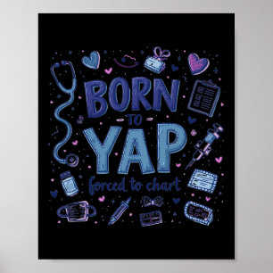Vintage Funny Born To Yap Forced To Chart Er Nurse