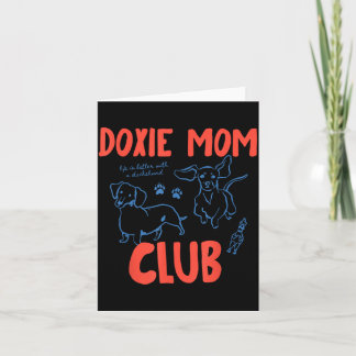 Vintage Funny Doxie Mum Club Weenie Dog Dachshund Card
