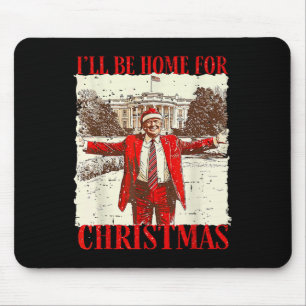 Vintage Funny Humourous Trump I’ll Be Home For Chr Mouse Mat
